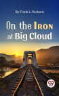 On The Iron At Big Cloud