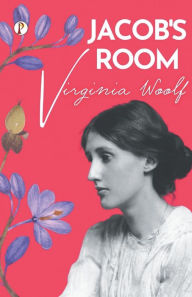 Title: Jacob's Room, Author: Virginia Woolf