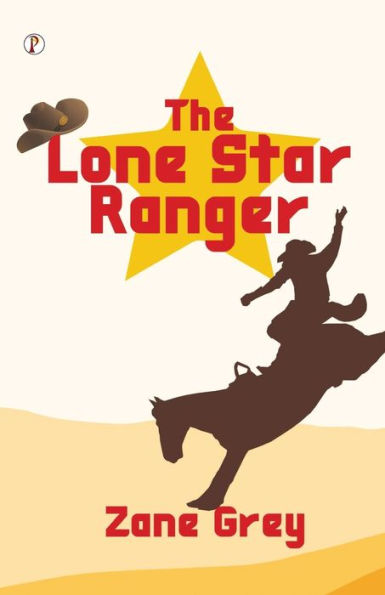 The Lone Star Ranger