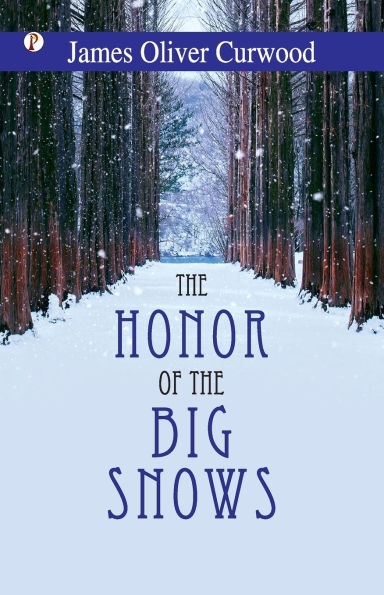 The Honor of the Big Snows