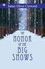 The Honor of the Big Snows