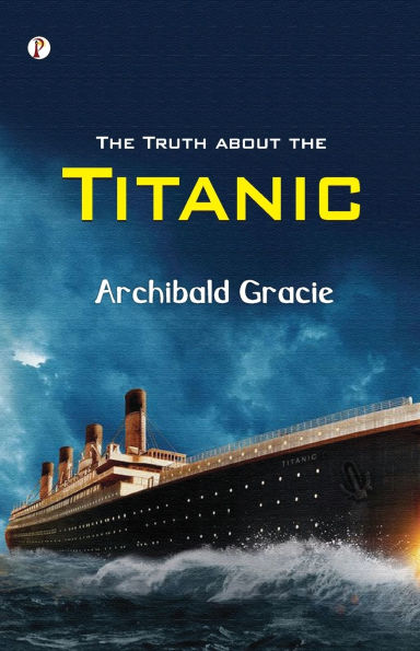 the Truth about Titanic