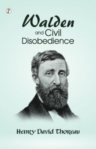 Walden and Civil Disobedience