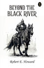 Beyond The Black River