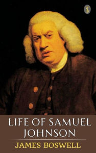 Title: Life of Samuel Johnson, Author: James Boswell