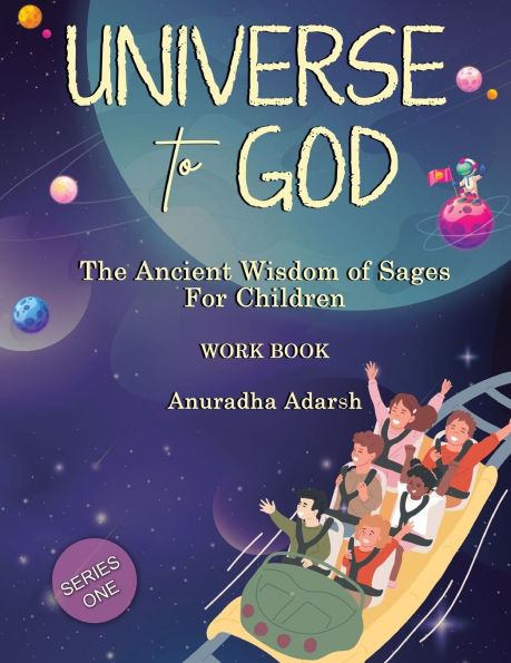 universe to GOD- workbook