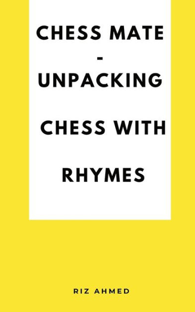 Chess Mate - Unpacking Chess with rhymes by Riz Ahmed, Paperback ...
