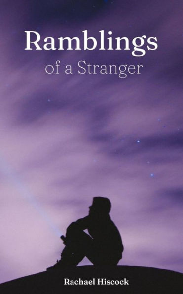 Ramblings of a Stranger