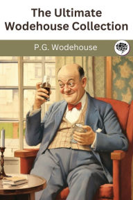 Download the books The Ultimate Wodehouse Collection