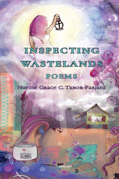 Inspecting Wastelands: Poems