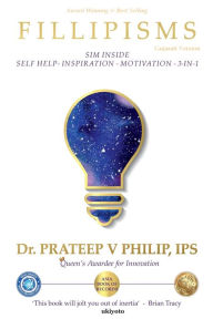 Title: Fillipisms 3333 Maxims to Maximize Your Life Gujarati Version, Author: Dr Prateep V Philip