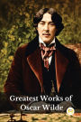 Greatest Works of Oscar Wilde (Deluxe Hardbound Edition)