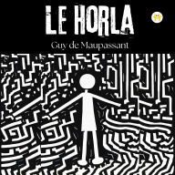 Title: Le Horla (French Edition), Author: Guy de Maupassant