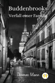 Title: Buddenbrooks: Verfall einer Familie, Author: Thomas Mann