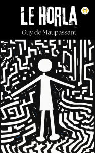 Title: Le Horla (French Edition), Author: Guy de Maupassant