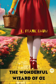 Title: The Wonderful Wizard of Oz, Author: L. Frank Baum