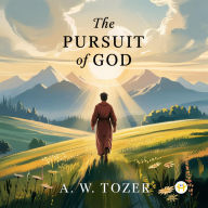 Title: The Pursuit of God, Author: A. W. Tozer