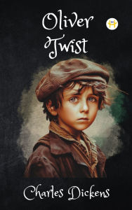 Oliver Twist Publisher: Barnes & Noble Classics: Charles