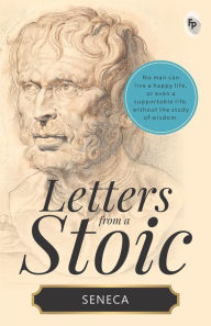 Title: Letters from a Stoic, Author: Seneca