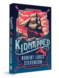 Title: Kidnapped, Author: Robert Louis Stevenson