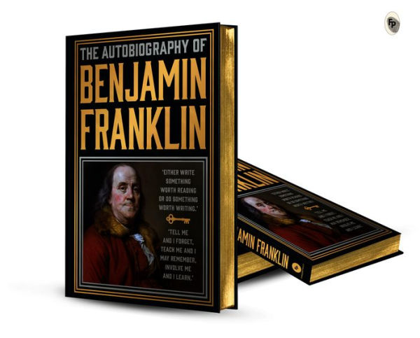 The Autobiography of Benjamin Franklin