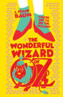 The Wonderful Wizard of Oz