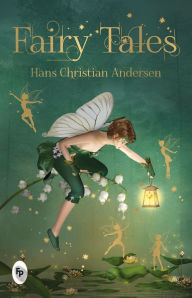 Title: Fairy Tales, Author: Hans Christian Andersen