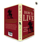 Alternative view 3 of How to Live - A Handbook of Stoic Philosophy: Discourses and The Enchiridion
