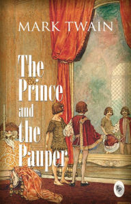 Title: Prince and the Pauper, Author: Mark Twain