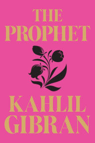 Title: The Prophet, Author: Kahlil Gibran