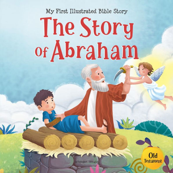 The Story of Abraham