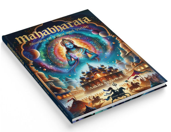 Mahabharata: Stories of Valor and Virtue