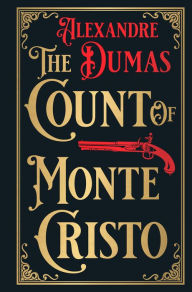 The Count of Monte Cristo (Deluxe Hardbound Edition)