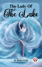 The Lady Of The Lake