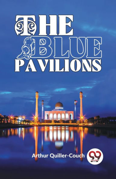 The Blue Pavilions