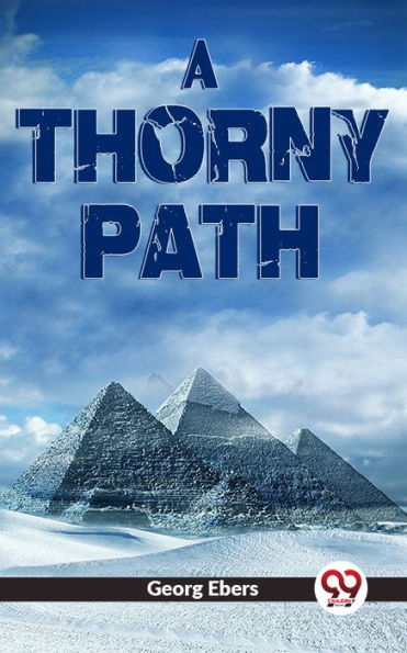 A Thorny Path