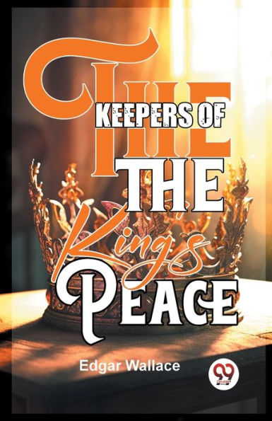The Keepers Of King's Peace