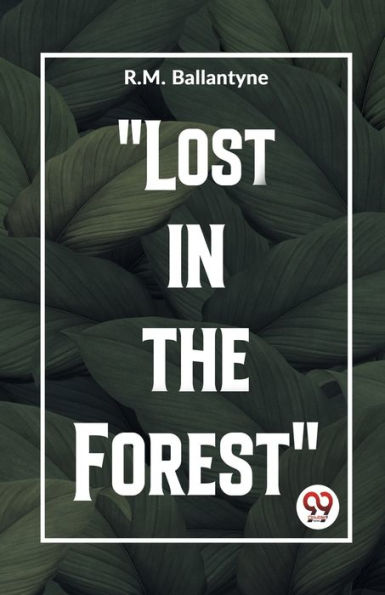 "Lost The Forest"