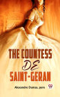 The Countess De Saint-Geran