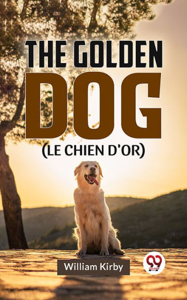 The Golden Dog (LE CHIEN D'OR)