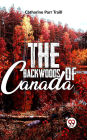 The Backwoods Of Canada