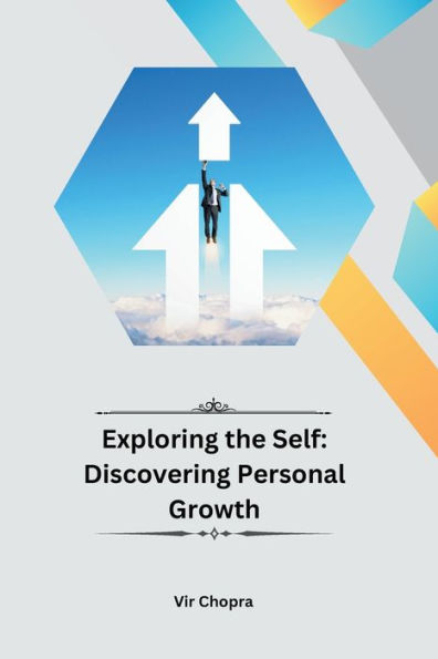 Exploring the Self: Discovering Personal Growth