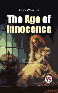 Title: The Age Of Innocence, Author: Edith Wharton