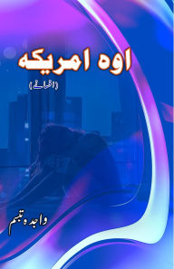 Title: Oh America: (Urdu Short Stories), Author: Wajida Tabassum