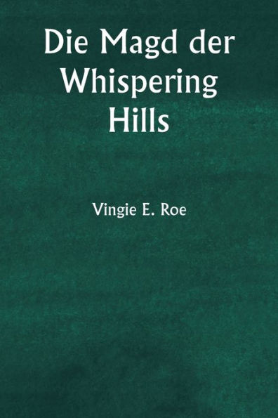 Die Magd der Whispering Hills