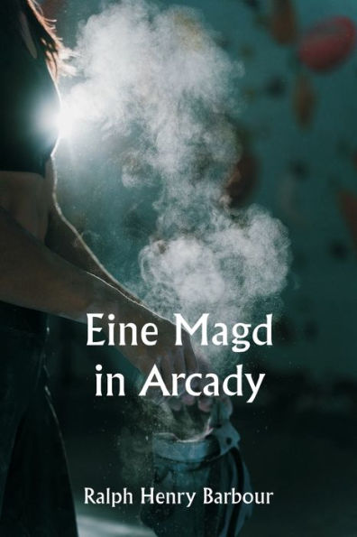Eine Magd in Arcady