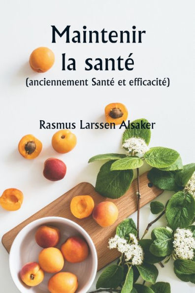 Maintenir la santÃ¯Â¿Â½ (anciennement SantÃ¯Â¿Â½ et efficacitÃ¯Â¿Â½)