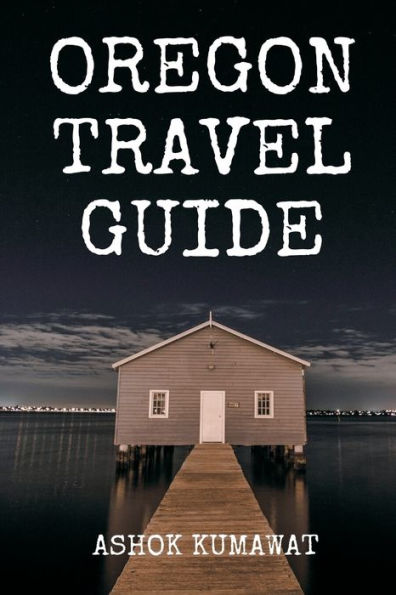 Oregon Travel Guide