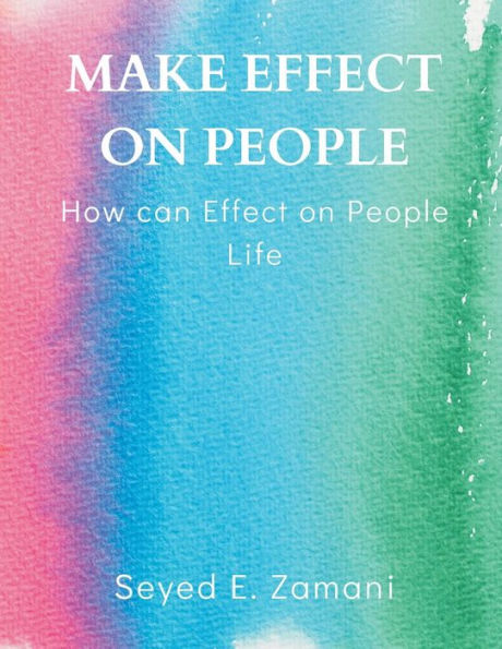 Make Effect on People