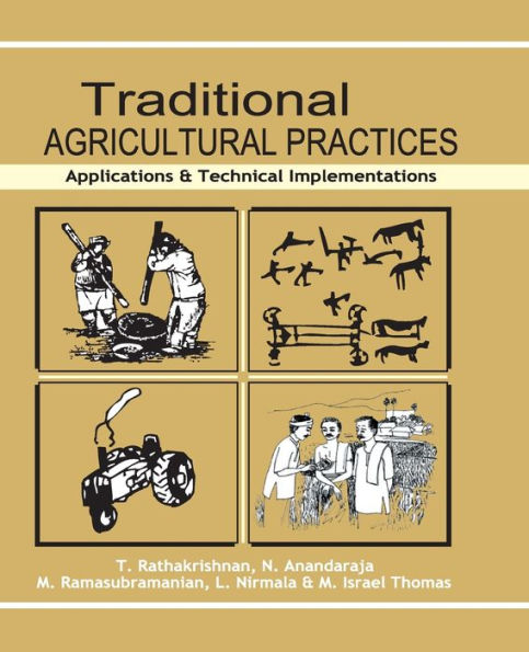 Traditional Agricultural Practices: Applications and Technical Implementations